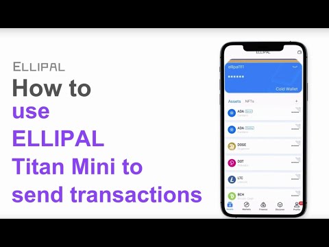 How to use ELLIPAL Titan Mini to send transactions? Tutorial
